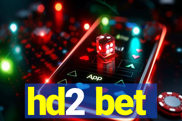 hd2 bet